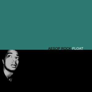 AESOP ROCK - FLOAT (GREEN VINYL)