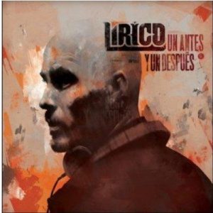 LIRICO -UN ANTES Y UN DESPUES 2LP (REEDICION 2026)
