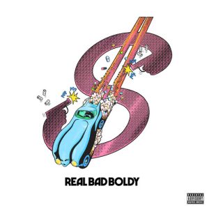 BOLDY JAMES & REAL BAD MAN - REAL BAD BOLDY